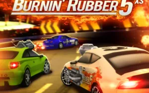 Burnin Rubber 5 Xs